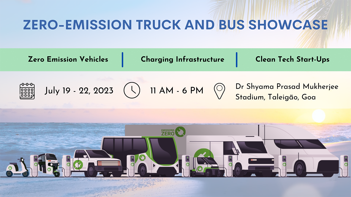 Zero-emission Truck And Bus Showcase | TERI